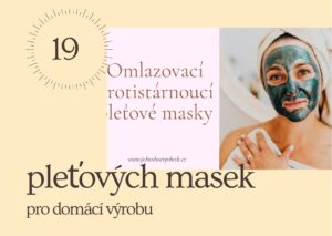 Omlazovací pleťové masky